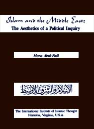 Islam and the Middle East-Muna Abul Fadl